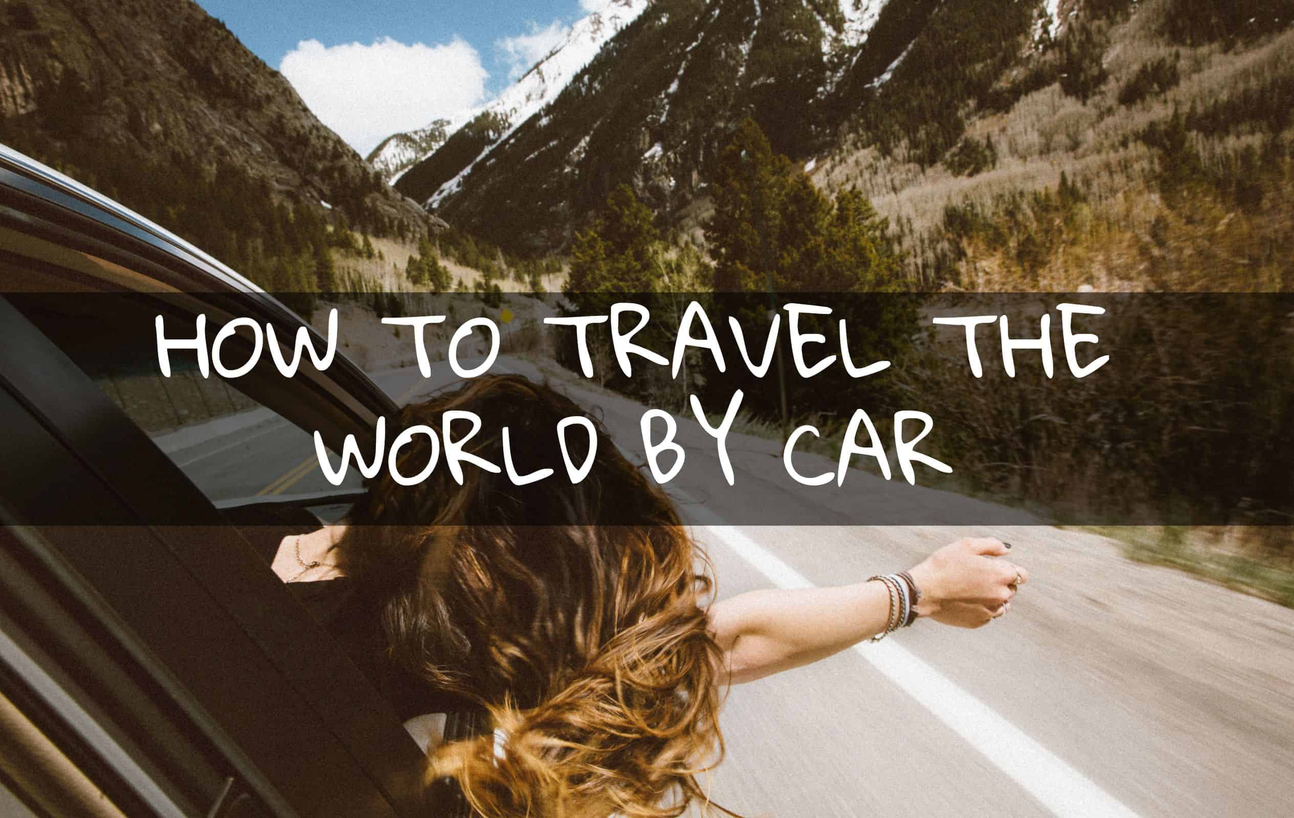 travel around the world by car