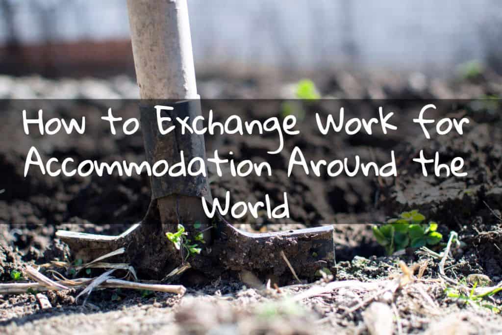 How to exchange work for accommodation around the world